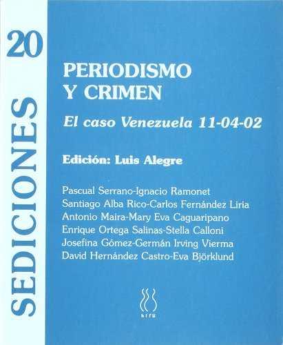 PERIODISMO Y CRIMEN EL CASO VENEZUELA | 9788495786197 | ALEGRE, LUIS (ED.)