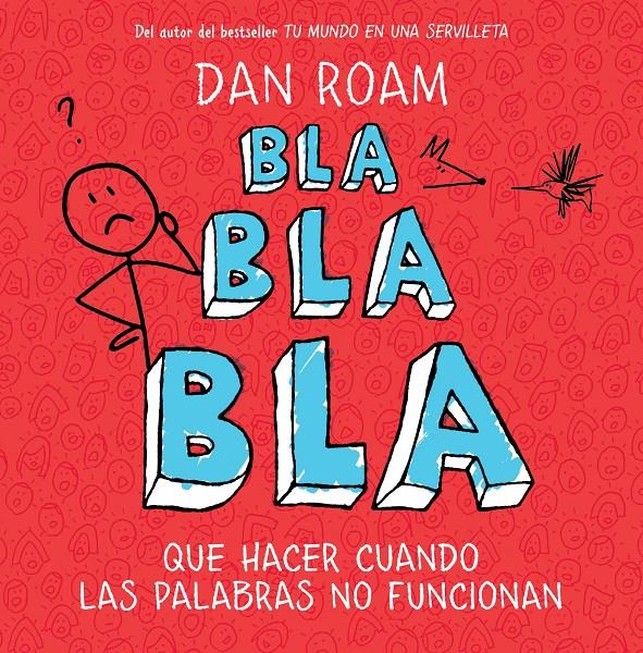 BLA, BLA, BLA | 9788498751949 | DAN ROAM