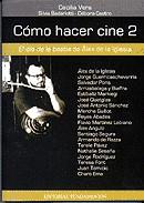 COMO HACER CINE 2 EL DIA DE LA BESTIA | 9788424509224 | VERA, CECILIA