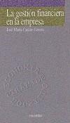 GESTION FINANCIERA EN LA EMPRESA, LA | 9788436810790 | CASTAN FARRERO, JOSE MARIA
