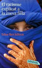 RACISME EXPLICAT A LA MEVA FILLA EL | 9788496863811 | BEN JELLOUN, TAHAR