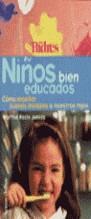 NIÑOS BIEN EDUCADOS | 9788478808434 | JUESAS, MARTHE ROCIO