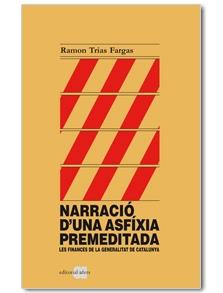 NARRACIÓ D'UNA ASFÍXIA PREMEDITADA | 9788492542529 | TRIAS FARGAS, RAMON