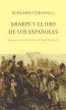 SHARPE Y EL ORO DE LOS ESPAÑOLES (QUINTETO) | 9788495971203 | CORNWELL, BERNARD