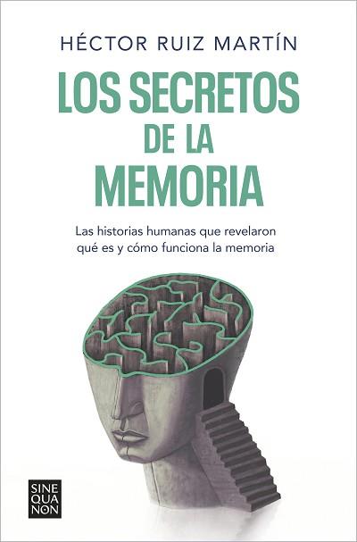 SECRETOS DE LA MEMORIA | 9788466671248 | RUIZ MARTÍN, HÉCTOR