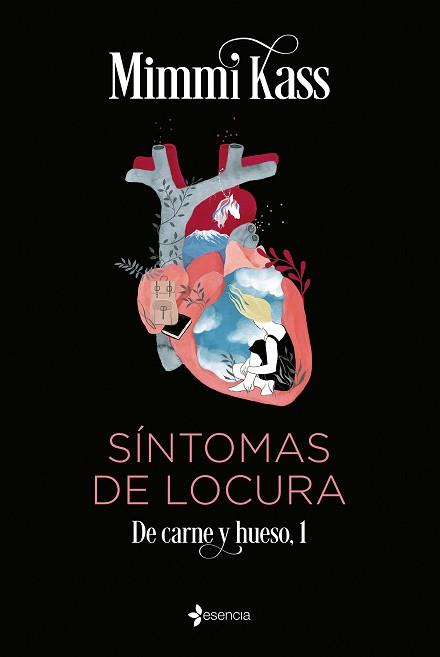 SÍNTOMAS DE LOCURA. DE CARNE Y HUESO, 1 | 9788408254843 | KASS, MIMMI