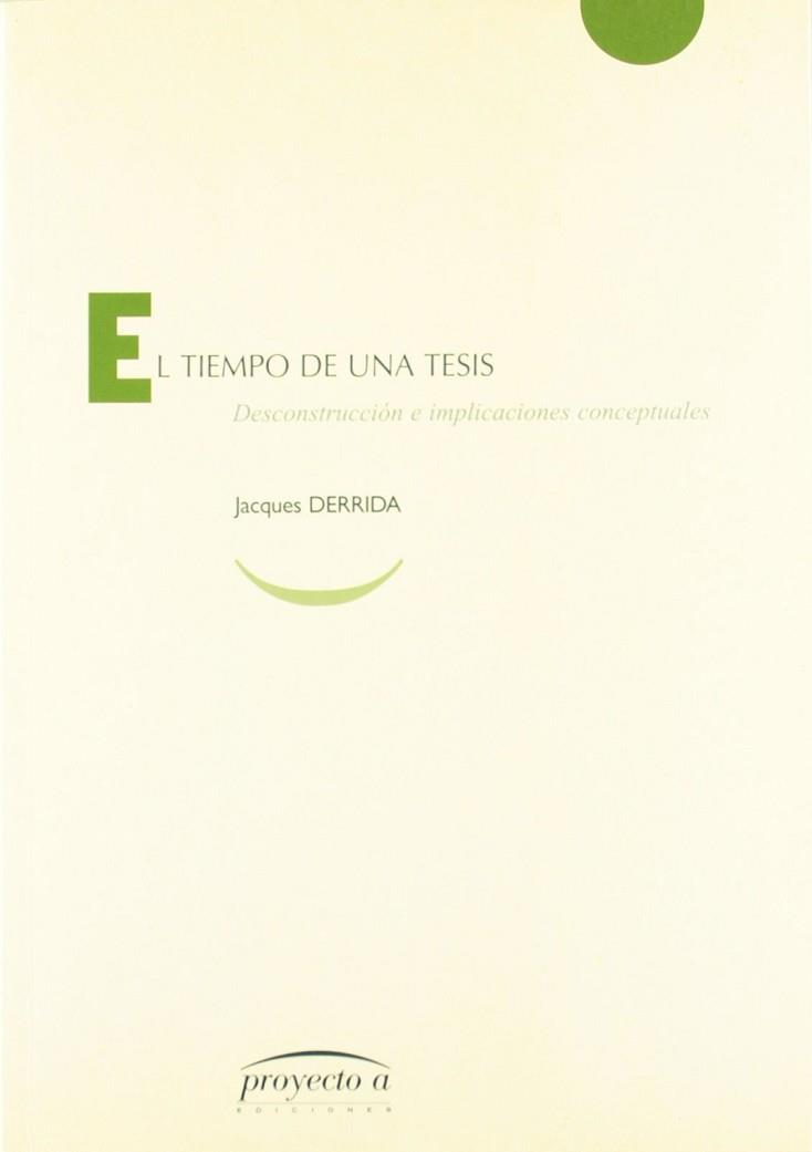 TIEMPO DE UNA TESIS, EL | 9788492233526 | DERRIDA, JACQUES