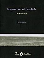 CAMPS DE MARINA I SUBURBIALS OBRA POETICA 1 | 9788484371731 | FIOL, BARTOMEU