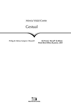 GESTUAL ( PREMI BENET RIBAS DE POESIA 2005 ) | 9788497792844 | VIDAL-CONTE, MIREIA