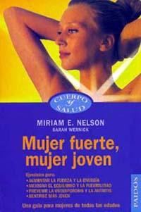 MUJER FUERTE MUJER JOVEN | 9788449305504 | NELSON, MIRIAM E.