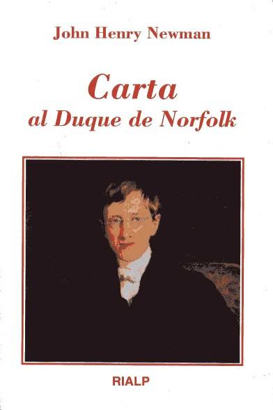 CARTA AL DUQUE DE NORFOLK | 9788432131110 | NEWMAN, JOHN HENRY (1801-1890)