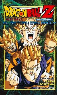 DRAGON BALL Z EL RETORN D'EN BROLY | 9788416401253 | TORIYAMA, AKIRA