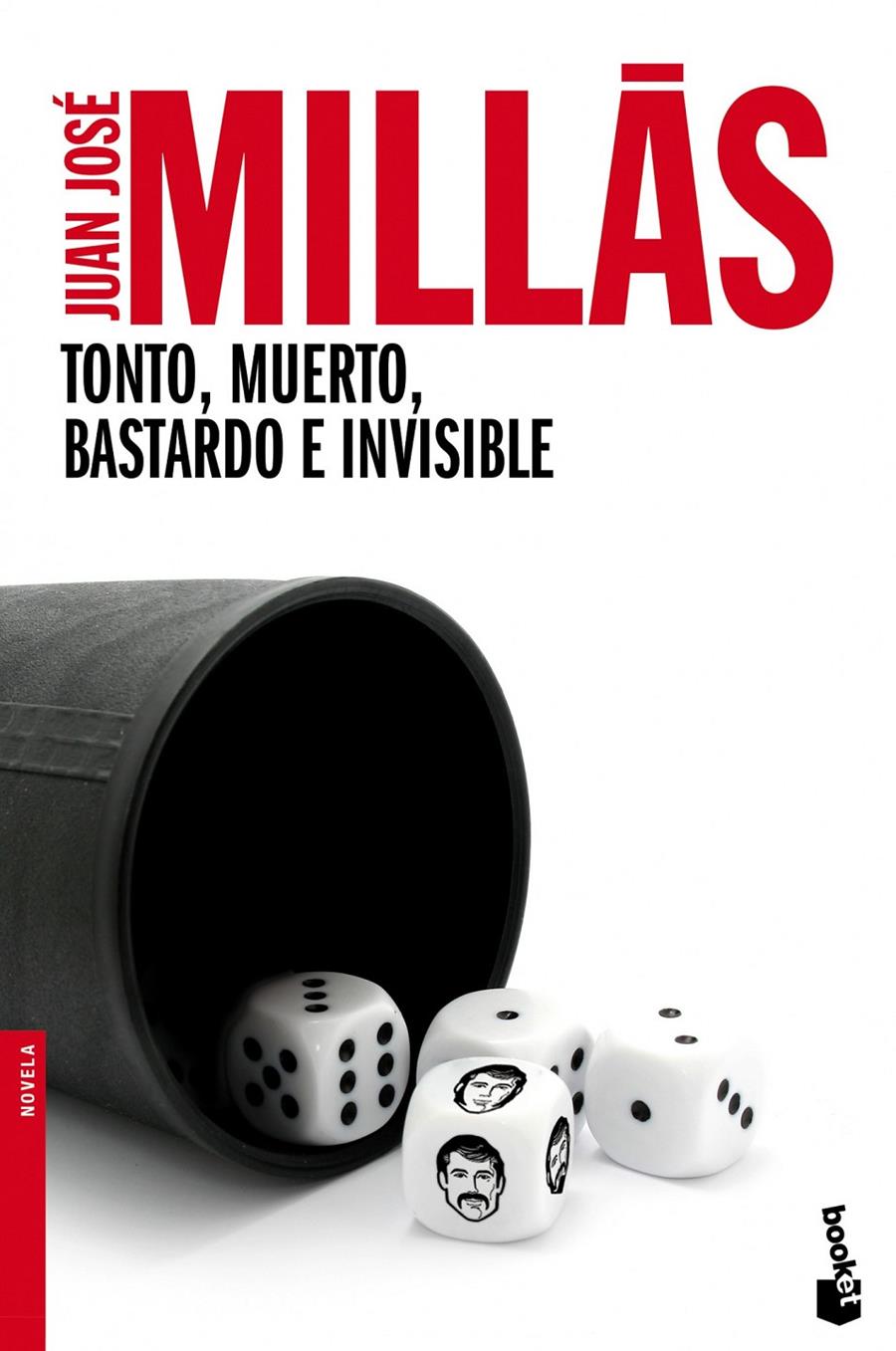 TONTO, MUERTO, BASTARDO E INVISIBLE | 9788432218170 | JUAN JOSÉ MILLÁS GARCIA