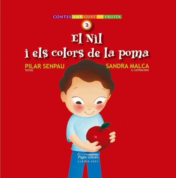 NIL I ELS COLORS DE LA POMA EL | 9788497795494 | SENPAU, PILAR / MALCA, SANDRA