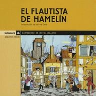 FLAUTISTA DE HAMELIN, EL (PEQUEÑOS CLASICOS) | 9788424625429 | CELA, JAUME (ADAP.)