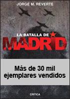 BATALLA DE MADRID LA | 9788484325574 | REVERTE M JORGE