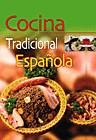 COCINA TRADICIONAL ESPAÑOLA | 9788466201704 | VARIS