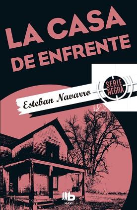 LA CASA DE ENFRENTE | 9788490703892 | NAVARRO, ESTEBAN