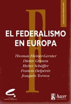 FEDERALISMO EN EUROPA, EL | 9788488711021 | TORNOS, JOAQUIN ... [ET AL.]