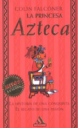 PRINCESA AZTECA, LA (MITOS BOLSILLO) | 9788439707837 | FALCONER, COLIN