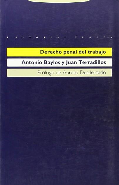 DERECHO PENAL DEL TRABAJO | 9788487699047 | MORALES NAVARRO, JULIAN