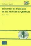 ELEMENTOS DE INGENIERIA DE LAS RELACIONES QUIMICAS | 9789702600794 | FOGLER, H.SCOTT