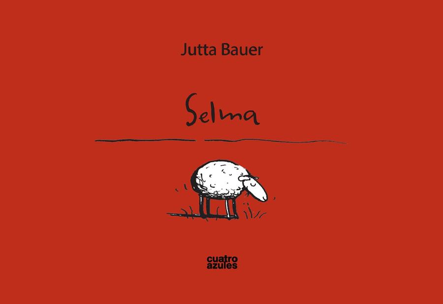 SELMA | 9788493629229 | BAUER, JUTTA