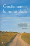 GESTIONEMOS LA NATURALEZA | 9788495348203 | TREFIL, JAMES