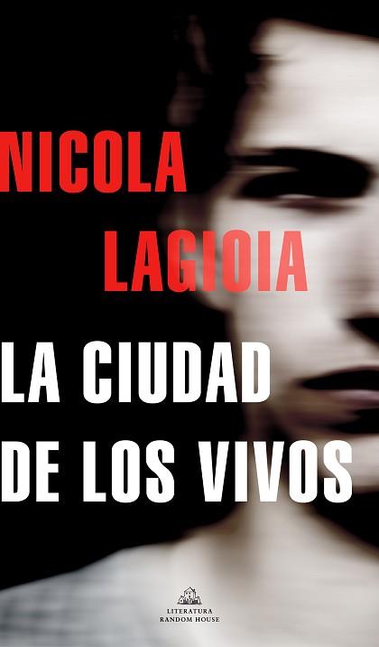 CIUDAD DE LOS VIVOS | 9788439739210 | LAGIOIA, NICOLA