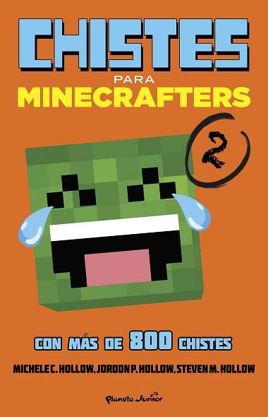 MINECRAFT. CHISTES PARA MINECRAFTERS 2 | 9788408155140 | HOLLOW, MICHELE C.