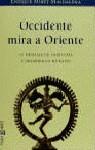 OCCIDENTE MIRA A ORIENTE | 9788401376313 | MIRET MAGDALENA, ENRIQUE