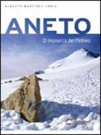 ANETO EL MONARCA DEL PIRINEO | 9788495760357 | MARTINEZ EMBID, ALBERTO