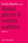 MANUAL PRACTICO DE ESCRITURA ACADEMICA VOL.1 | 9788434428676 | MONTOLIO, ESTRELLA (COORD.)