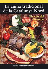 CUINA TRADICIONAL DE LA CATALUNYA NORD, LA | 9788495684677 | THIBAUT COMALADA, ELIANA