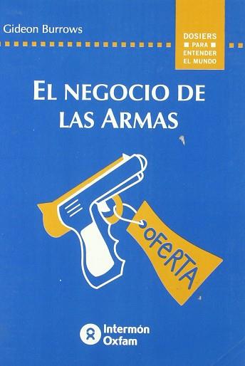 NEGOCIO DE LAS ARMAS, EL | 9788484521914 | BURROWS, GIDEON