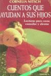 CUENTOS QUE AYUDAN A SUS HIJOS | 9788489778535 | NITSCH, CORNELIA