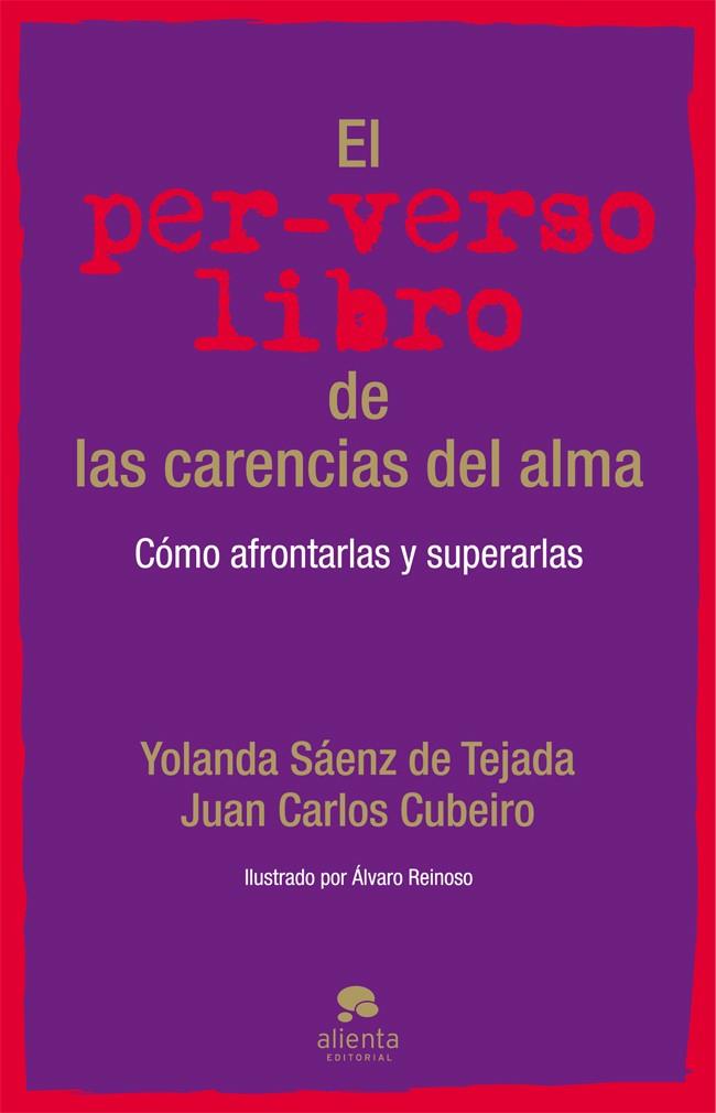 EL PER-VERSO LIBRO DE LAS CARENCIAS DEL ALMA | 9788415320944 | YOLANDA SÁENZ DE TEJADA/JUAN CARLOS CUBEIRO