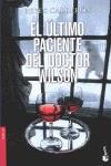 EL ÚLTIMO PACIENTE DEL DOCTOR WILSON | 9788408003540 | REYES CALDERÓN