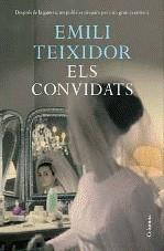 CONVIDATS ELS | 9788466410601 | TEIXIDOR, EMILI