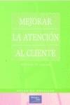 MEJORAR LA ATENCION AL CLIENTE GUIA DE BOLSILLO | 9788420533469 | LARSON, WILLIAM W.