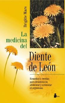 MEDICINA DEL DIENTE DE LEON, LA | 9788478083572 | MARS, BRIGITTE