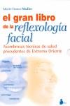 REFLEXOLOGIA FACIAL ( EL GRAN LIBRO DE LA ) | 9788478085354 | MULLER, MARIE-FRANCE