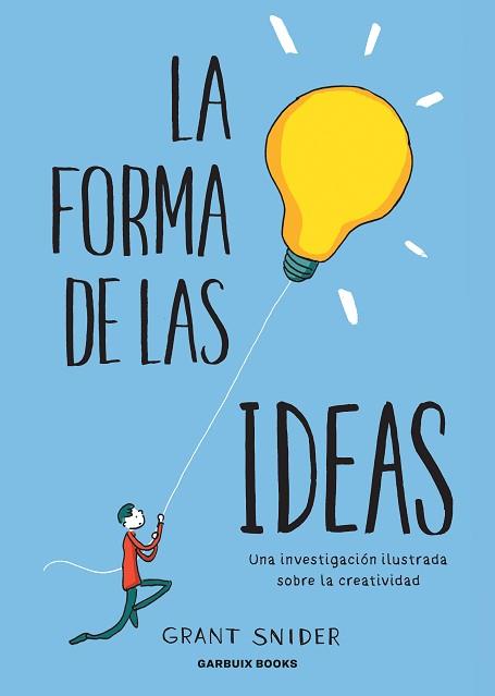 FORMA DE LAS IDEAS | 9788412332667 | SNIDER, GRANT