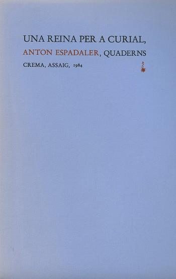 REINA PER A CURIAL UNA | 9788485704521 | ESPADALER, ANTON M.