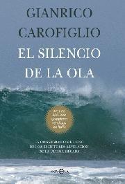 EL SILENCIO DE LA OLA | 9788499702827 | CAROFIGLIO, GIARICO