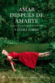 AMAR DESPUES DE AMARTE | 9788497346290 | LOPES, FATIMA