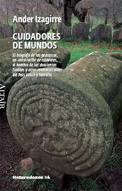 CUIDADORES DE MUNDOS: EL BIOGRAFO DE LOS PEDRUSCOS, ... | 9788493622039 | IZAGIRRE, ANDER