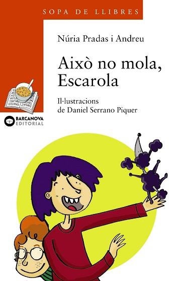 AIXÒ NO MOLA, ESCAROLA | 9788448917555 | PRADAS I ANDREU, NÚRIA