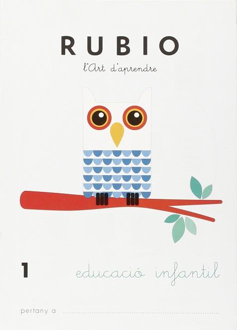 RUBIO, L'ART D'APRENDRE, EDUCACIÓ INFANTIL. QUADERN 1 | 9788489773660 | RUBIO POLO, ENRIQUE