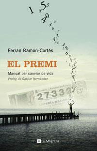 PREMI EL | 9788498673302 | RAMON CORTES, FERRAN